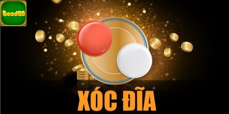 Giới thiệu tổng quan về xóc đĩa Good88