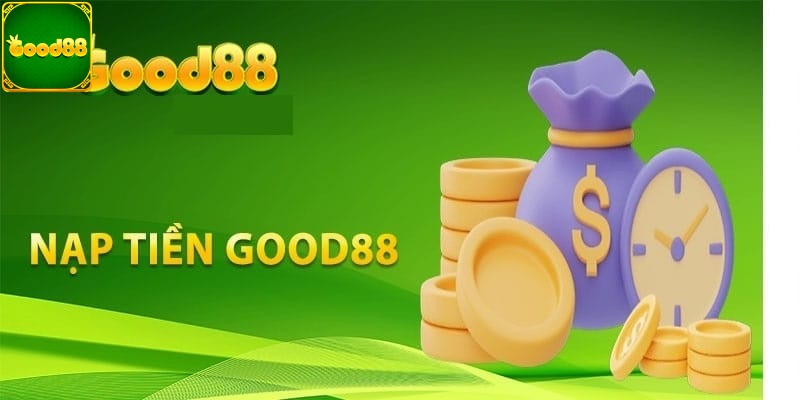 Nạp tiền Good88