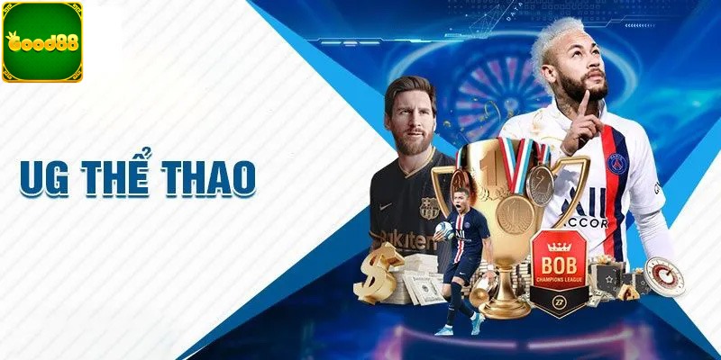 Sảnh UG thể thao nhận được nhiều yêu thích